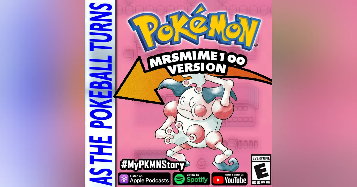 "Pokemon, Travel, & A Dash Of Mr. Mime" ft. MrsMime100 | TRAINER'S EYE #57