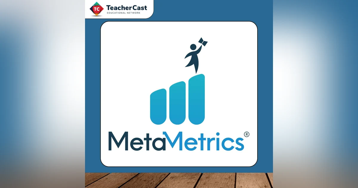 Unlocking a Love of Learning with the new Lexile and Quantile Hub from MetaMetrics