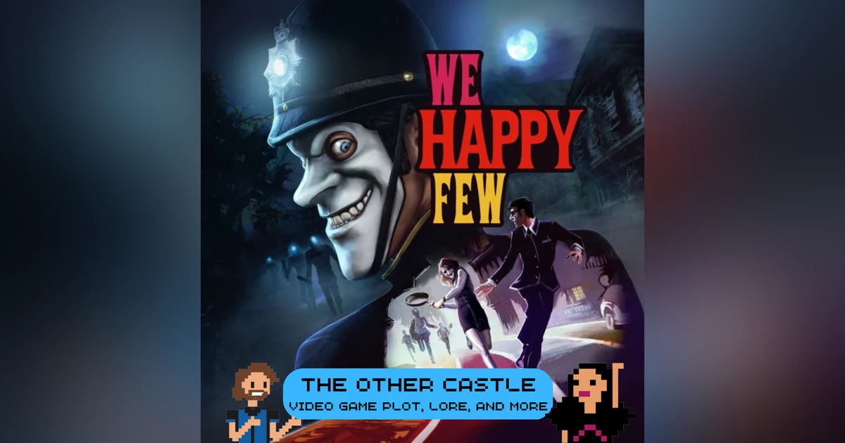 We Happy Few