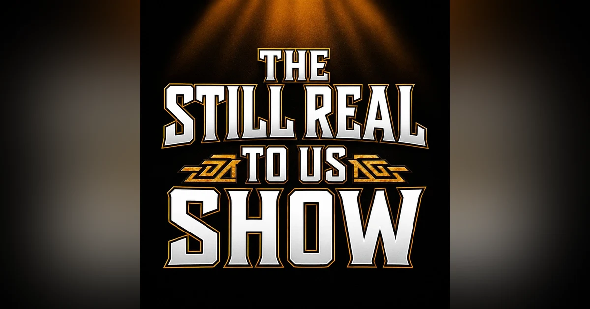 A Bloodline War Inches Even Closer & Sami Zayn Holds the Fate of the WWE Championship | The Still Real to Us Show | Episode #853 – 6/18/26