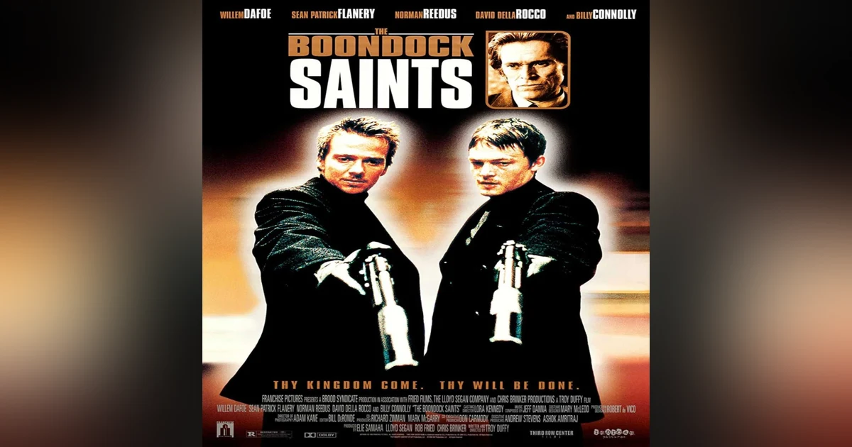 EPISODE 37: THE BOONDOCK SAINTS
