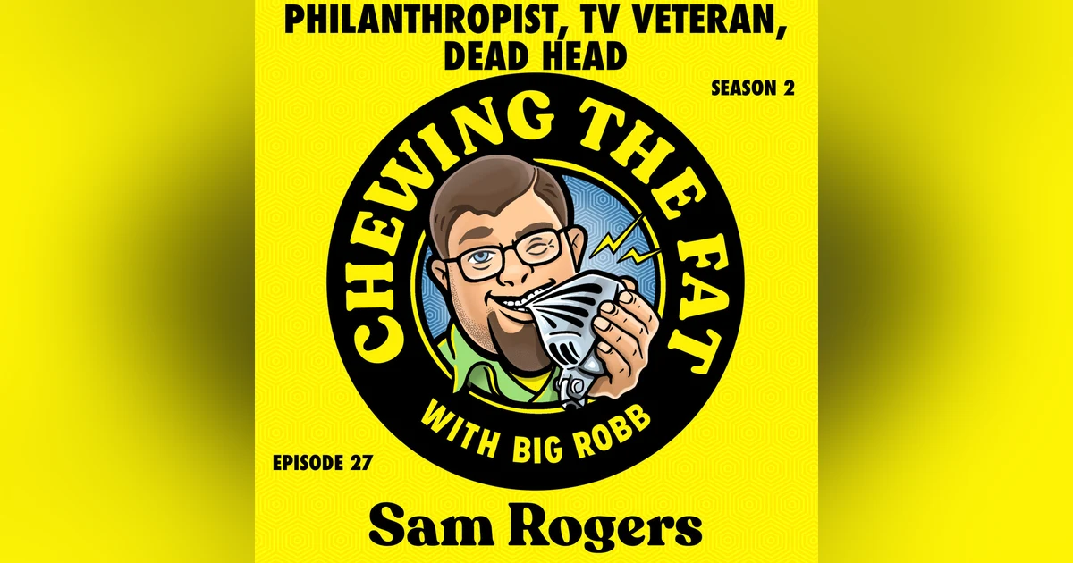 Sam Rogers, Philanthropist, TV Veteran, Dead Head