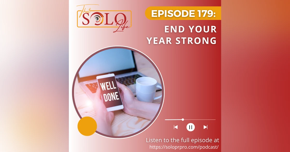 End Your Year Strong - Episode 179