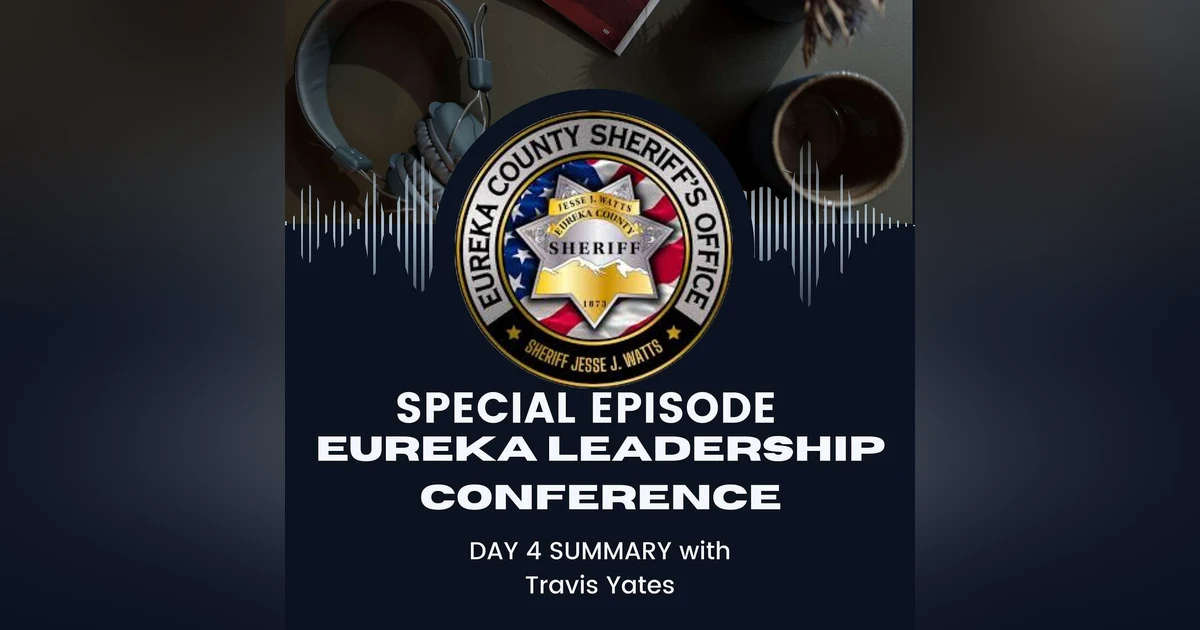 Eureka Leadership Conference: Day 4 with Travis Yates