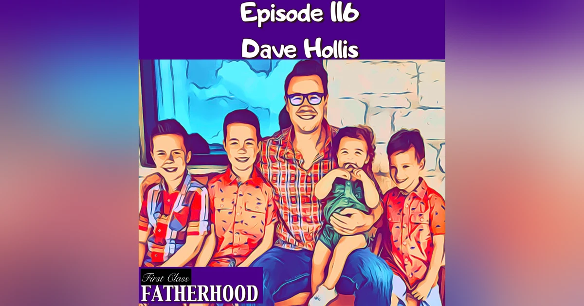 #116 Dave Hollis