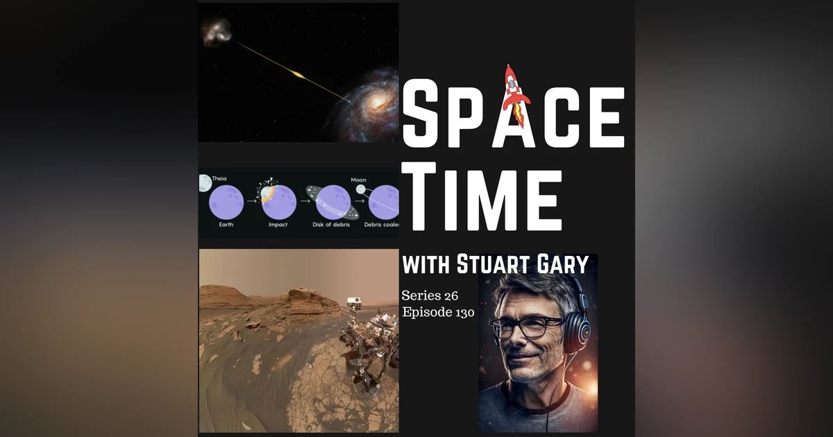 Distant Radio Burst // Moon's Age Update // Mars Rivers | S26E130