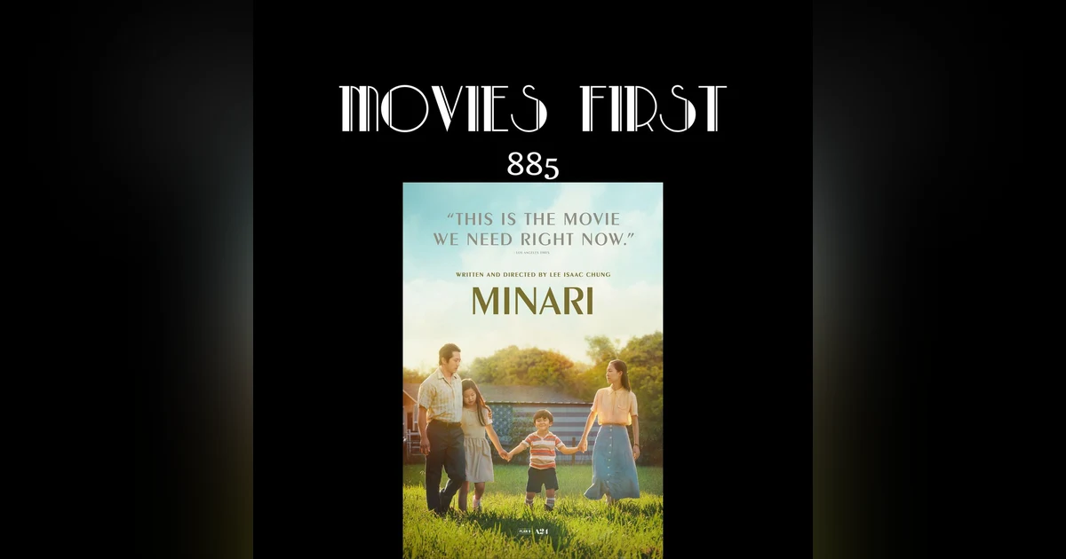 Minari (Drama) (the @MoviesFirst review)