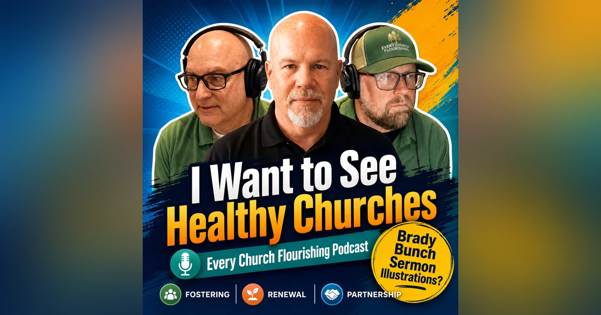 Brady Bunch Sermon Illustrations + I Want to See Healthy Churches. Churches Helping Churches Outside of Their Denomination.  I would love to be funny like Alistair Begg.