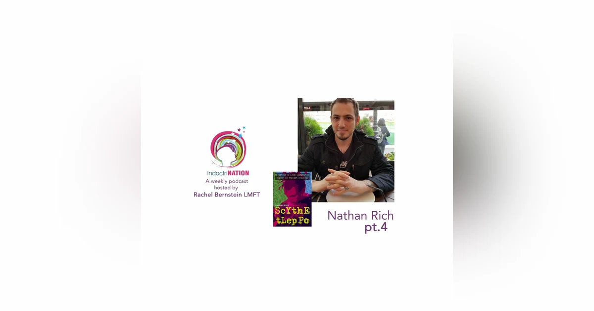 To The Finish Line w/ Nathan Rich, ex-Scientology - S2E9pt4
