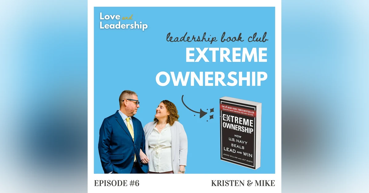 Leadership Book Club: Extreme Ownership by Jocko Willink
