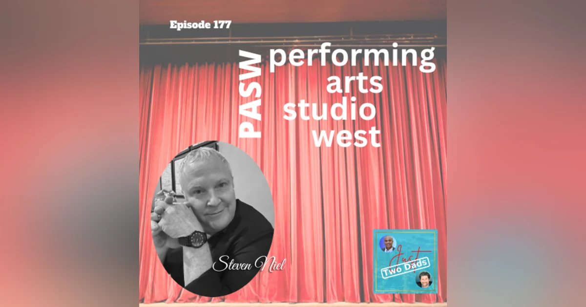 Episode 177: Steven Niel - Performing Arts Studio West