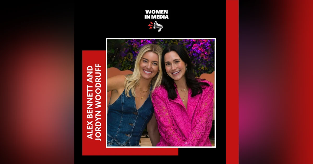 Mean Girl Pod: Alex Bennett and Jordyn Woodruff