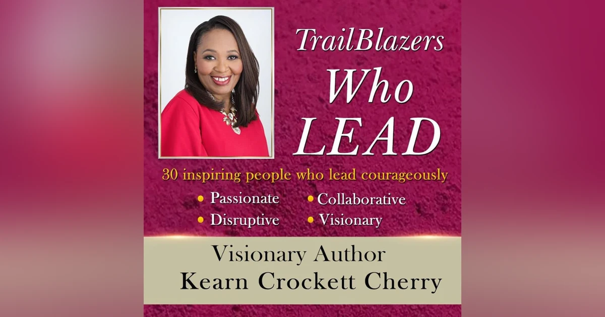 Women Who Lead with Kearn Cherry