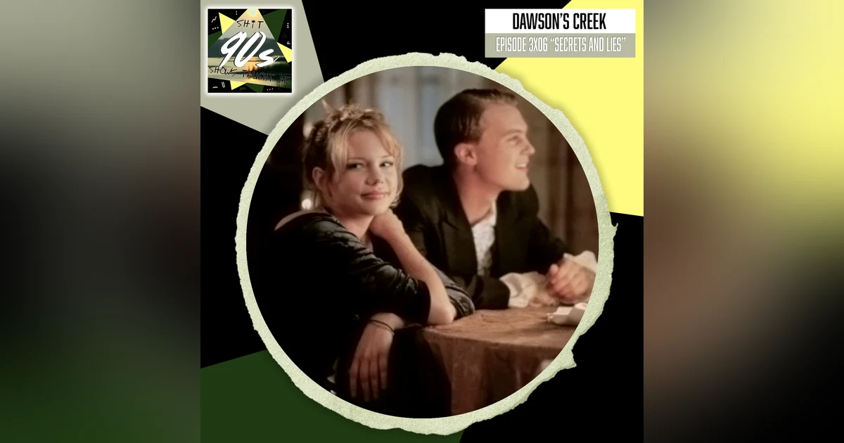 Dawson's Creek: Season 3 Episode 6 - Secrets and Lies