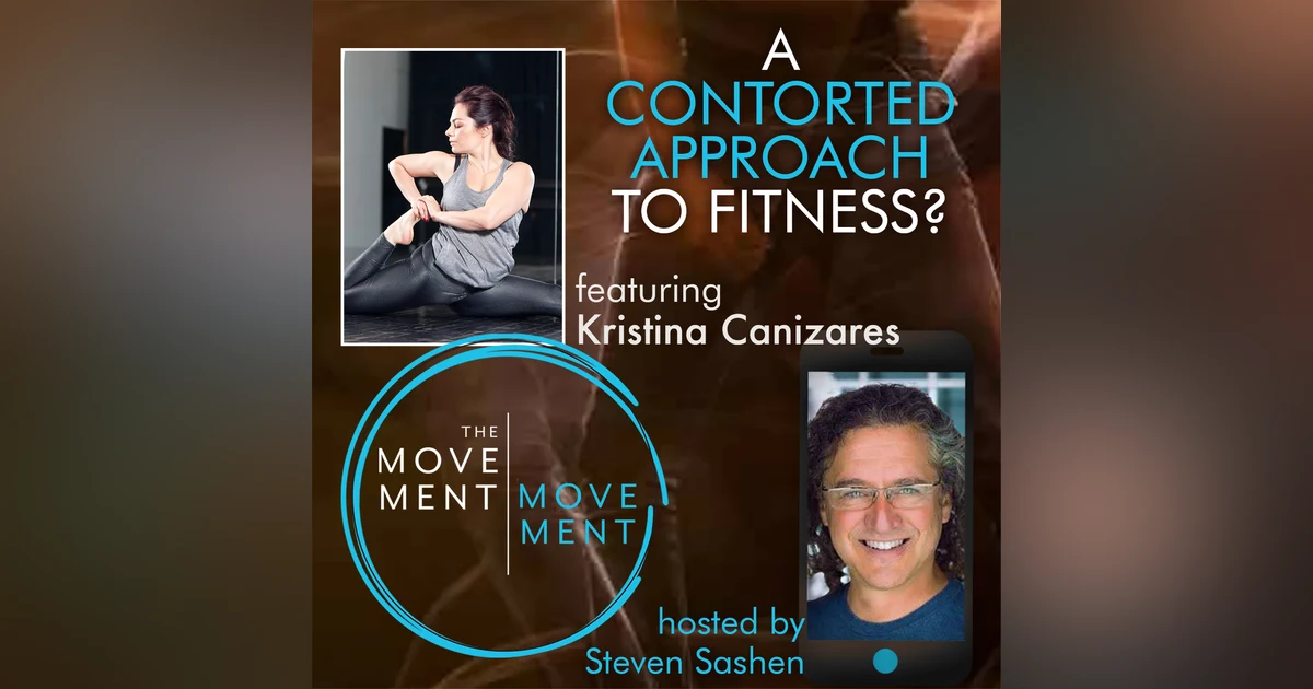 Episode 163: A Contorted Approach to Fitness?