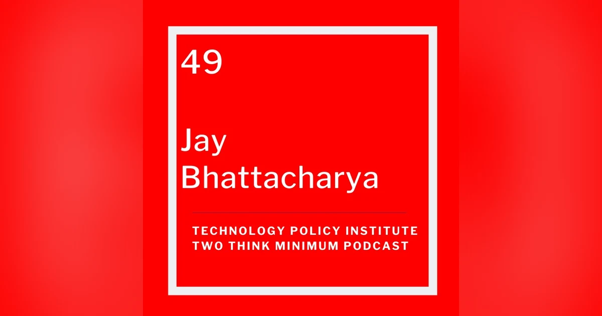 Jay Bhattacharya on Health Economics and Coronavirus