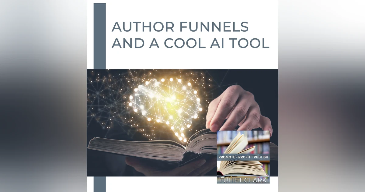Author Funnels And A Cool AI Tool