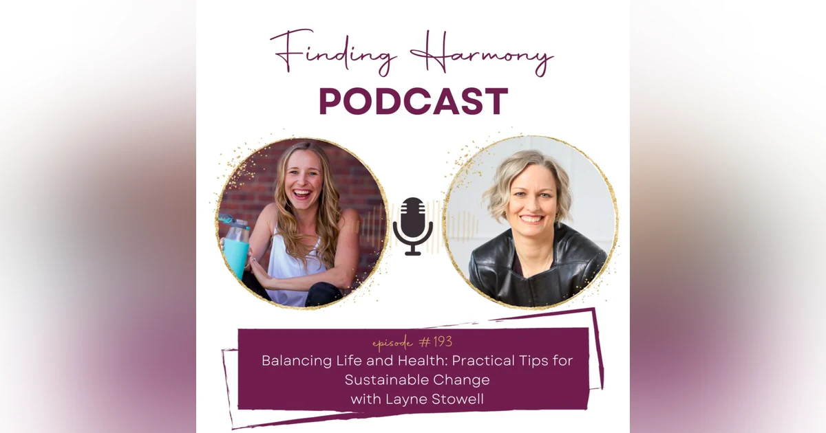 Balancing Life and Health: Practical Tips for Sustainable Change