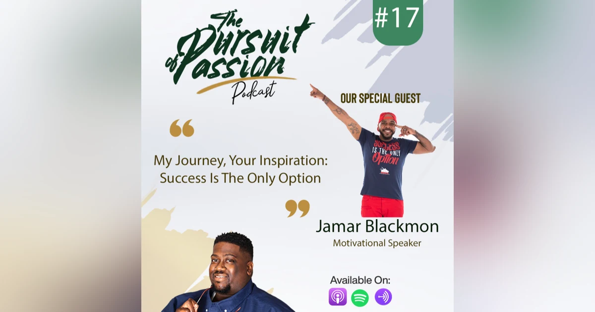 My Journey, Your Inspiration: Success Is The Only Option