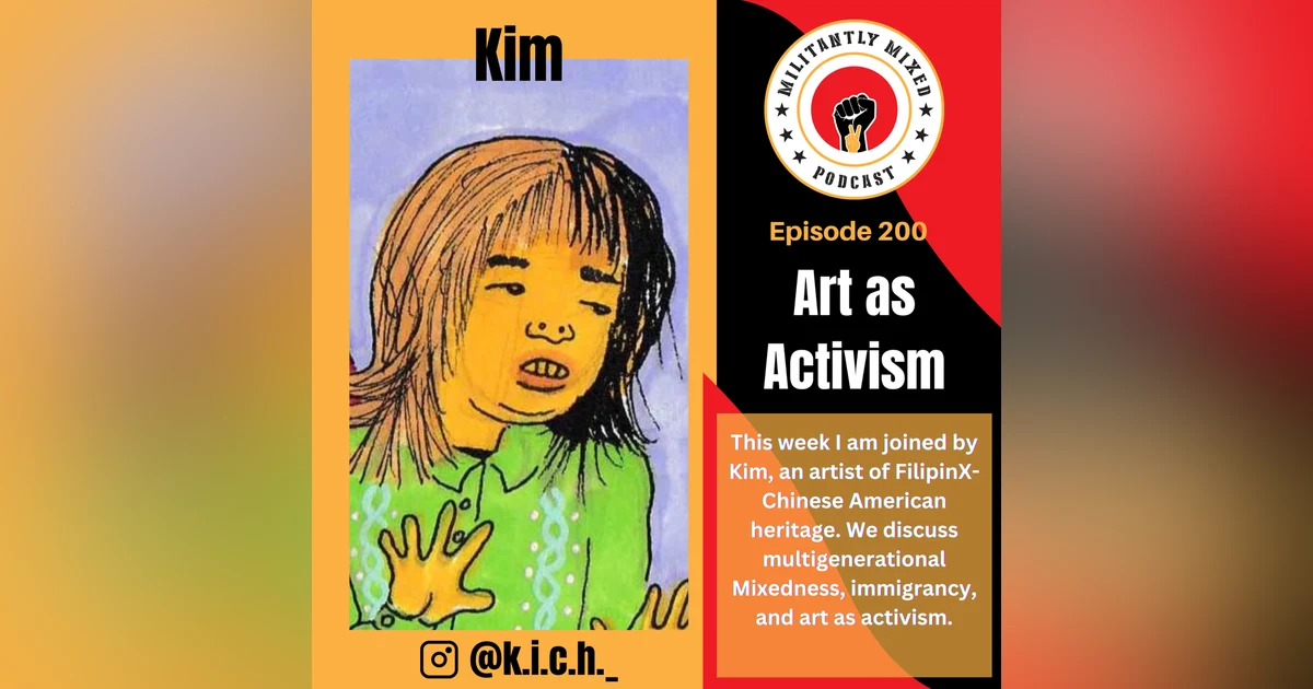 Art as Activism with K.i.c.h._