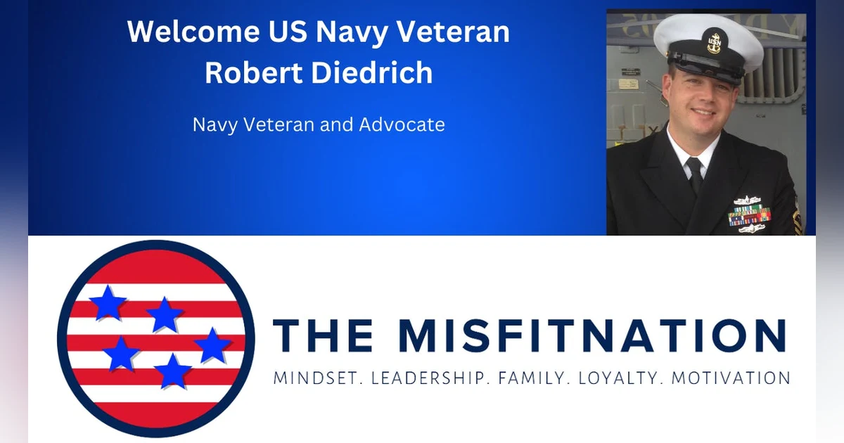 The MisFitNation Welcomes US Navy Veteran & Advocate Rob Diedrich