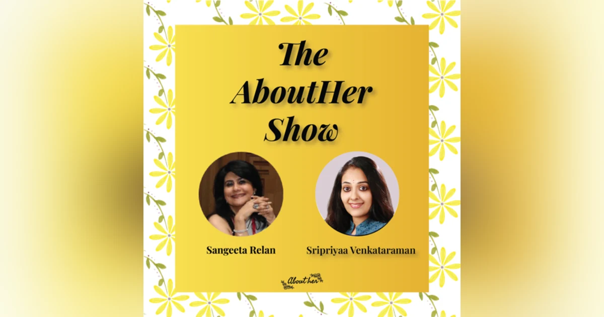 S1E27: How Can Leveraging Cultural Roots Shape Your Unique Path? Insights from Executive Coach Sripriyaa Venkataraman.