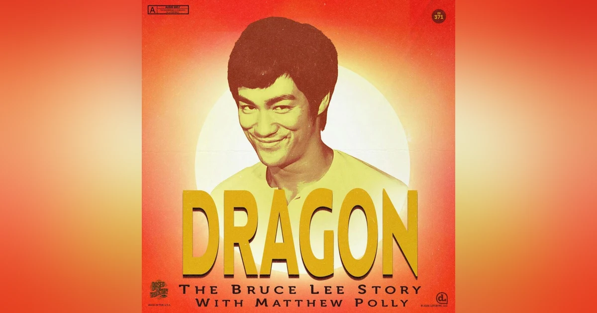 Classic: Dragon: The Bruce Lee Story with Matthew Polly
