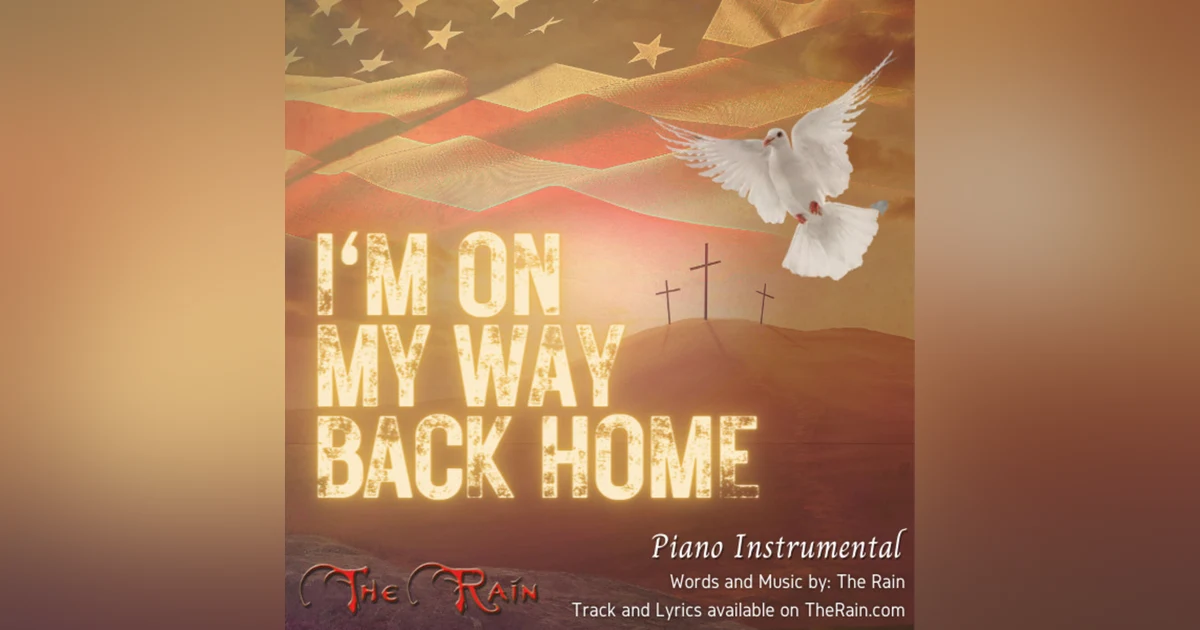 I'm On My Way Home - Piano Instrumental