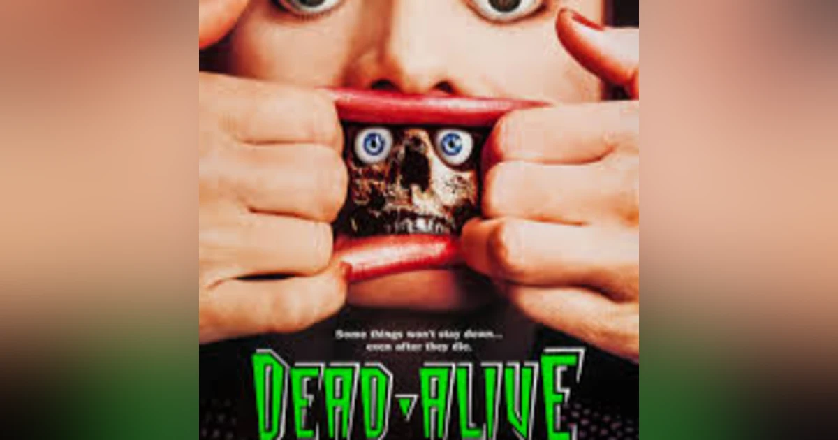 31 days of the Dead: Day 3, Dead Alive (1992)