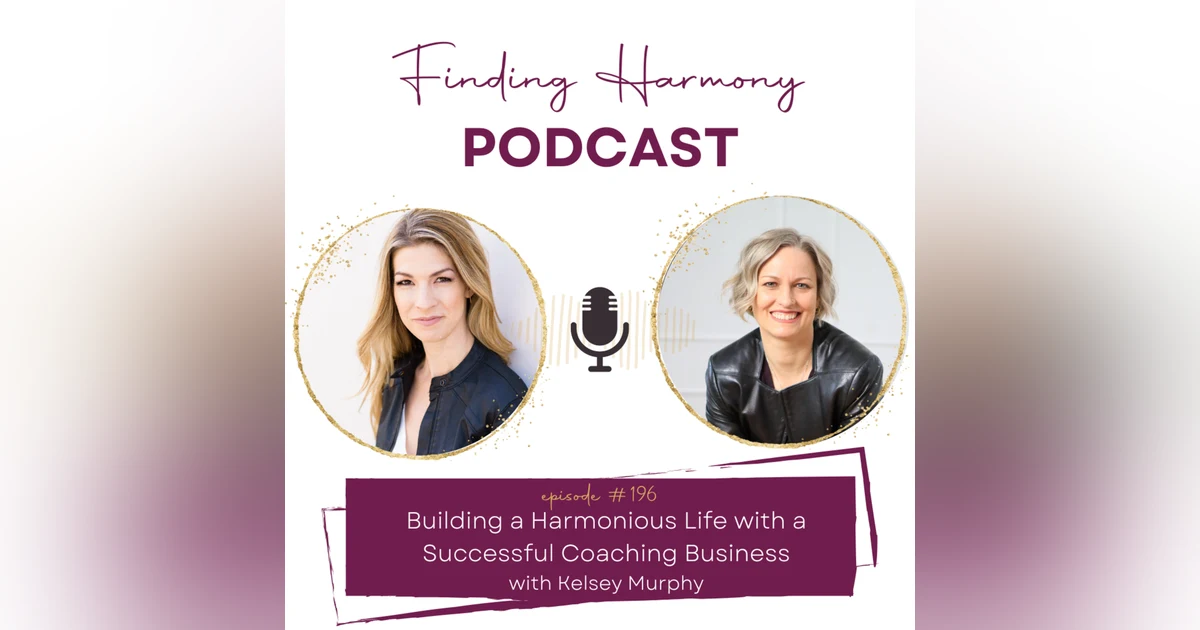 Building a Harmonious Life with a Successful Coaching Business