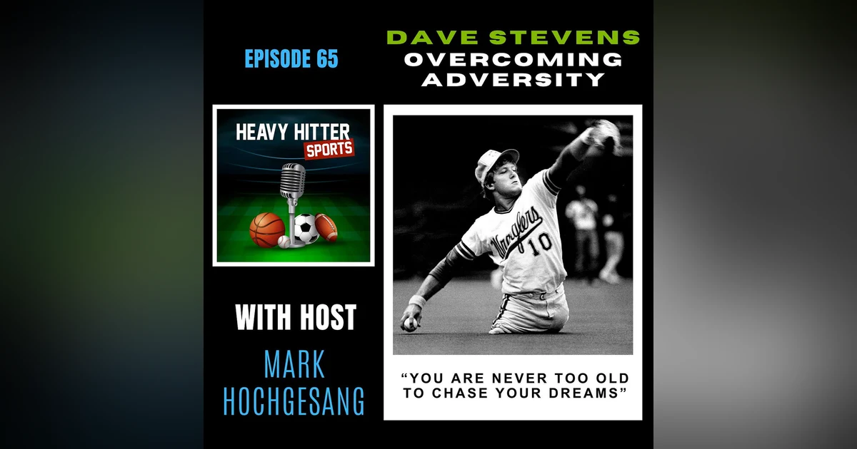 Dave Stevens: Overcoming Adversity