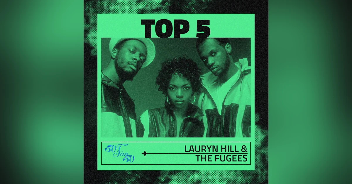 Best of Lauryn Hill & The Fugees | Top 5
