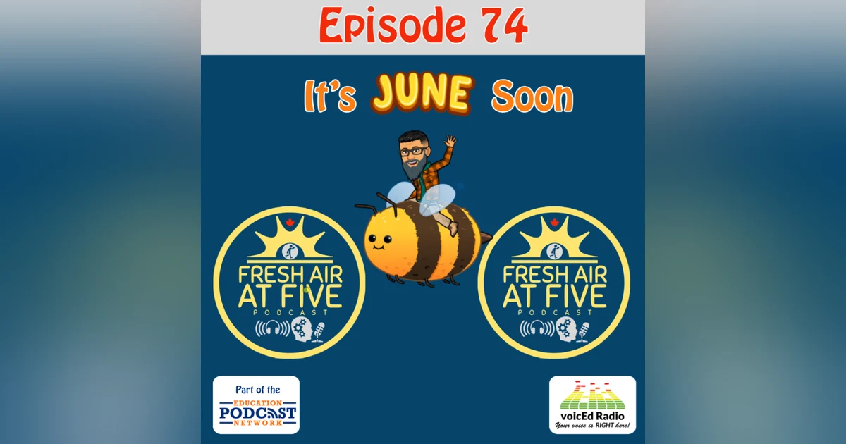 It's June Soon - FAAF 74