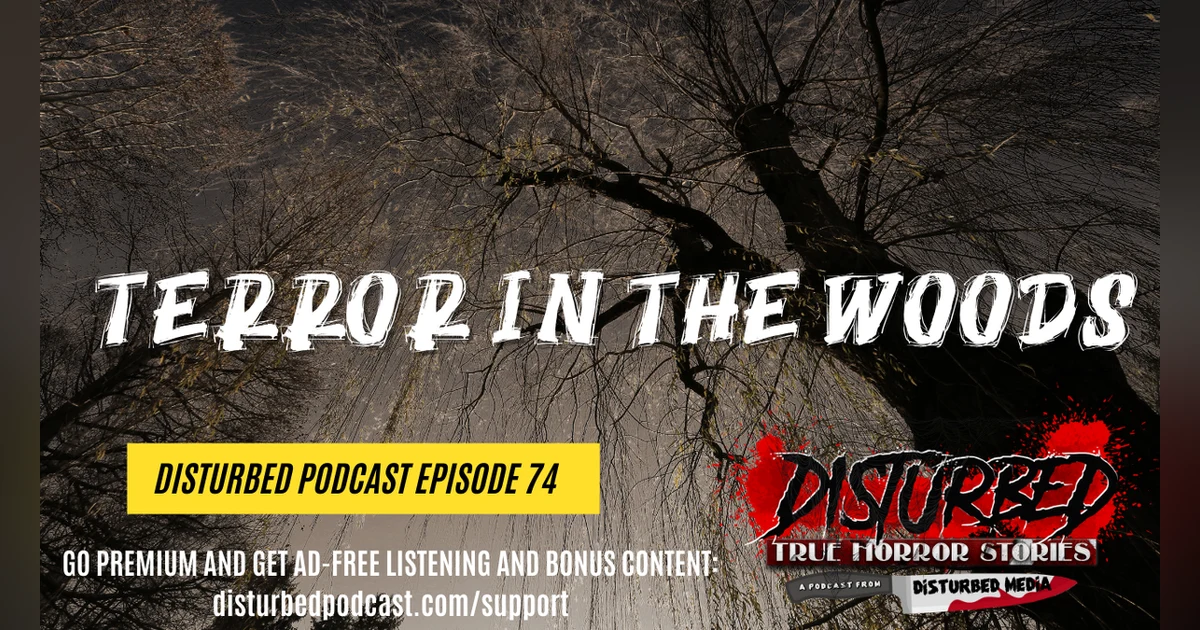Terror in the Woods