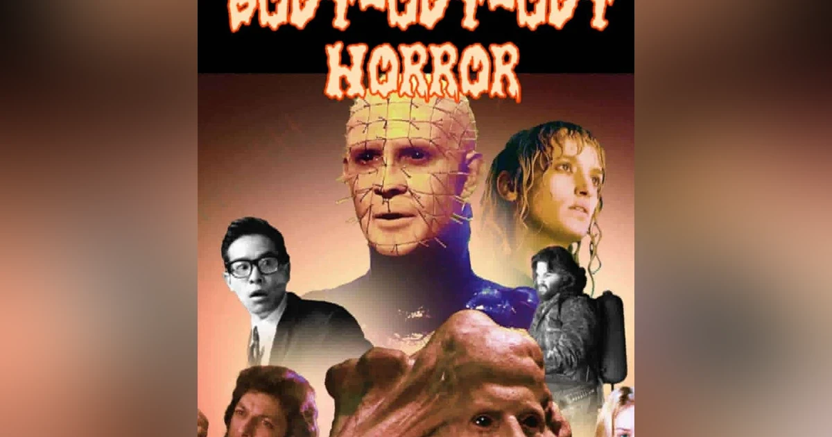 Episode 183: Body Horror