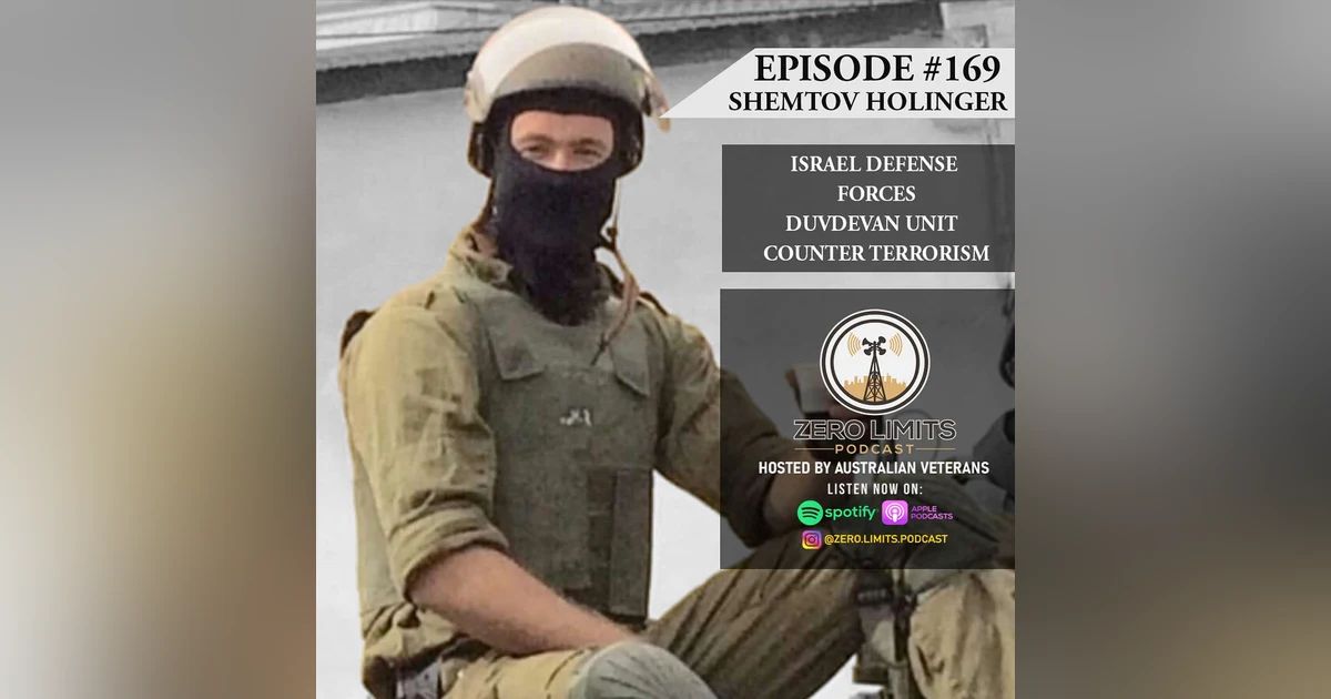 Ep. 169 Shemtov Holinger Israel Defense Forces Duvdedan Unit - fighting hamas terrorists