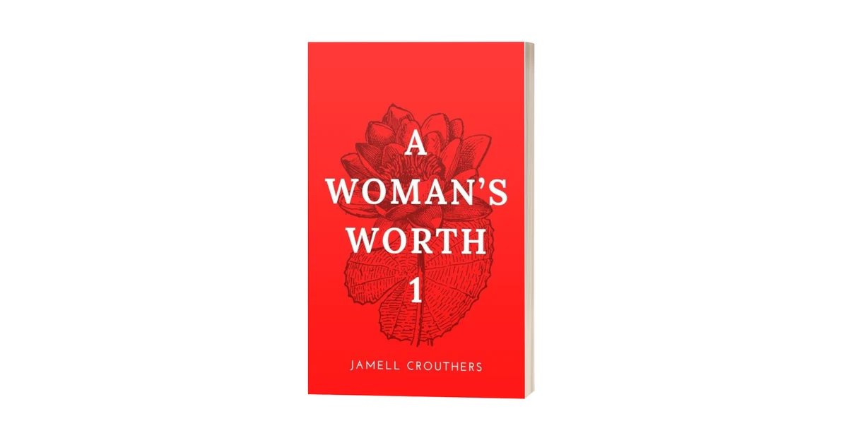 Podcast #339-Book Reading of “A Woman’s Worth 1”