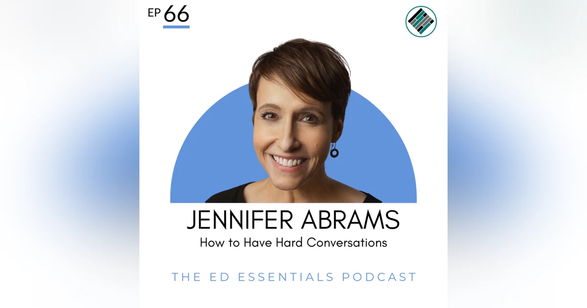 66. How to Have Hard Conversations (Jennifer Abrams)