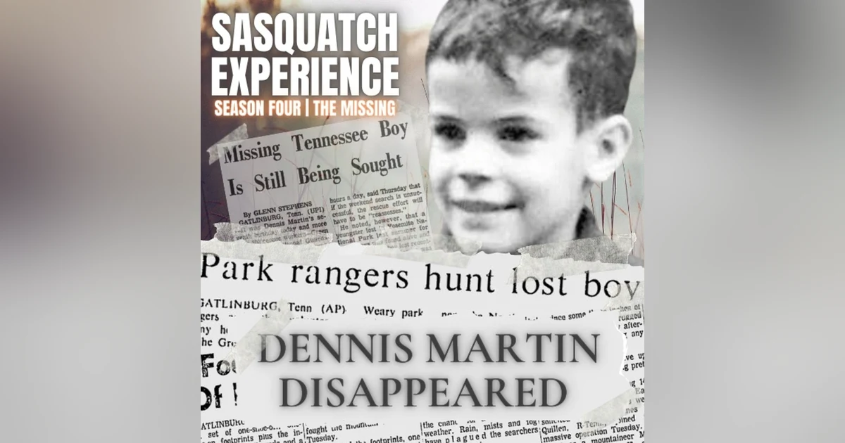 EP 36: Dennis Martin Disappeared