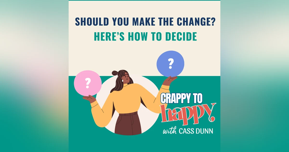 Stuck on a big life decision? Advice to help you decide