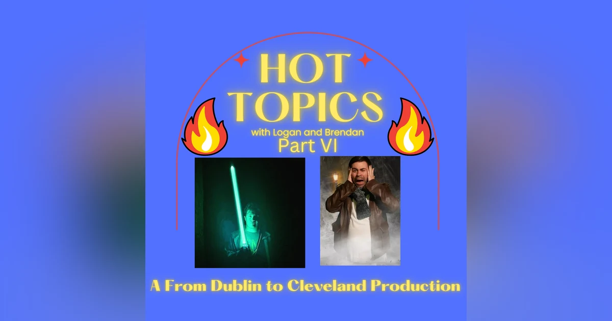 Hot Topic Part VI