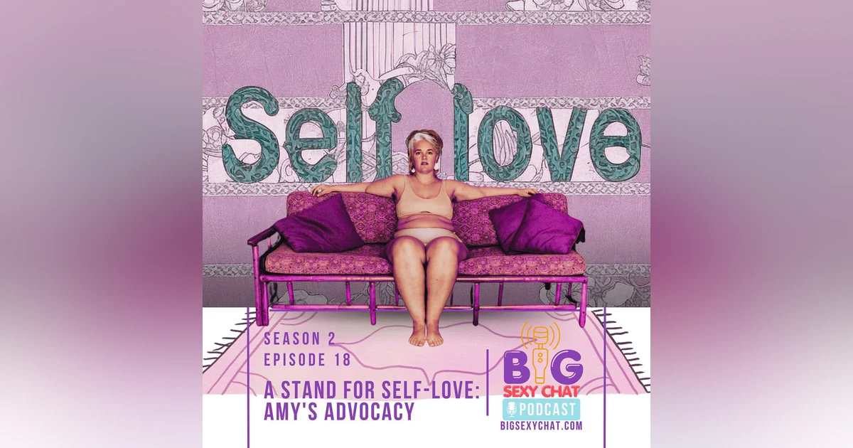 A Stand For Self-Love: Amy's Advocacy
