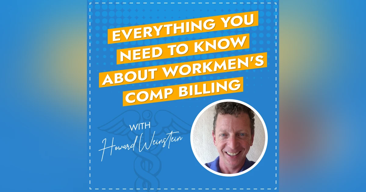 Everything You Need to Know About Workmen's Comp Billing