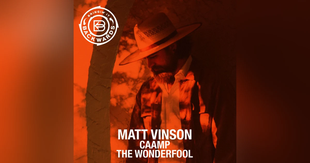 Interview with Matt Vinson of CAAMP and The Wonderfool