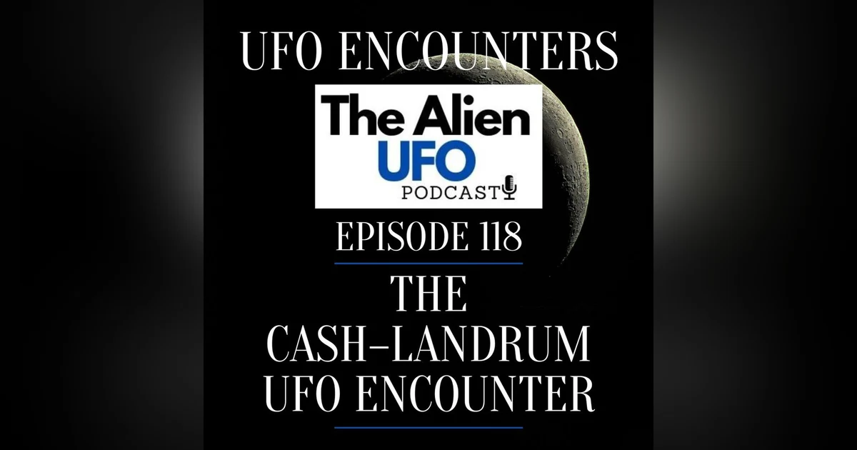 The Cash–Landrum UFO Encounter