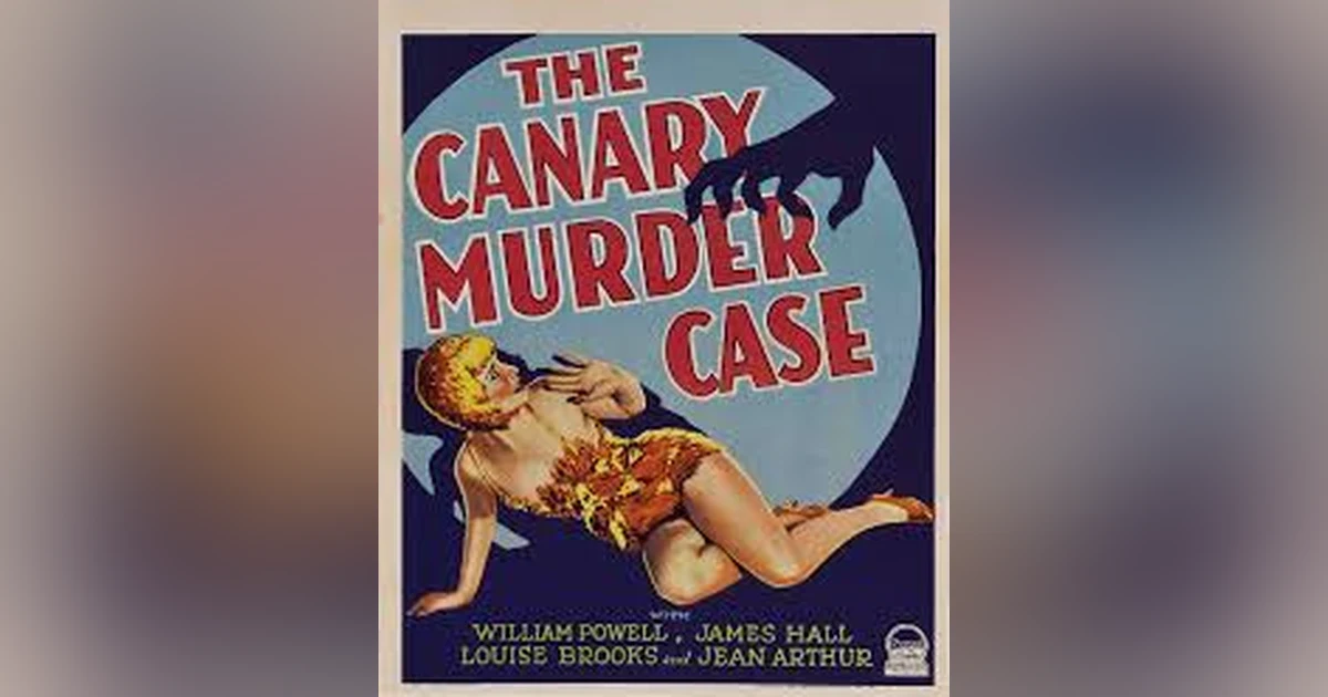 THE CANARY MURDER CASE (CHAPS 28-29)