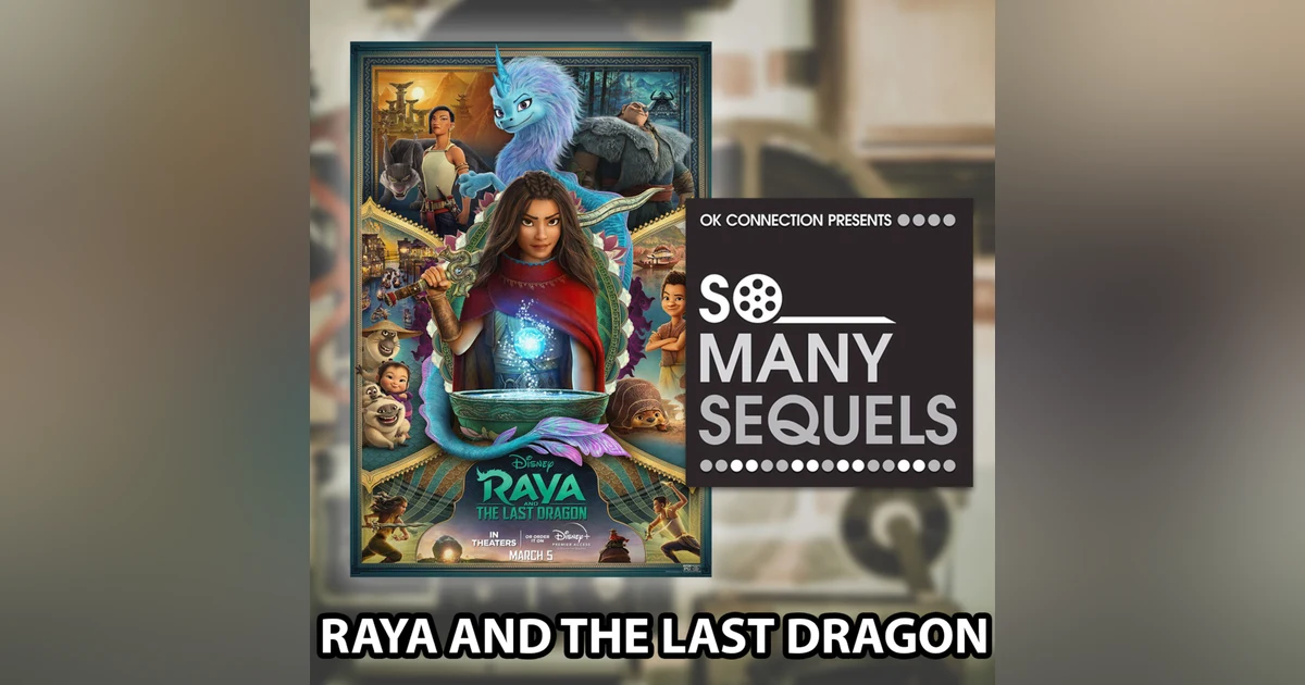 Raya and the Last Dragon | Movie Review