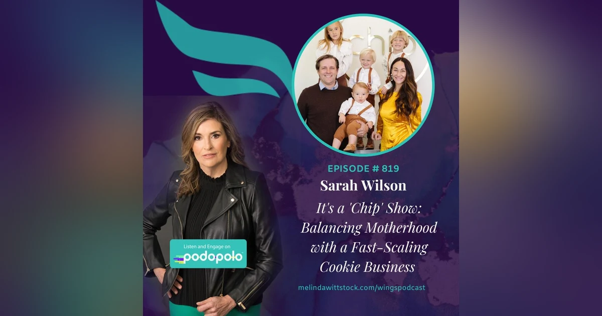 It’s A ‘Chip’ Show: Entrepreneur, Cookie Queen and Mom of Four Sarah Wilson on How to Juggle It All