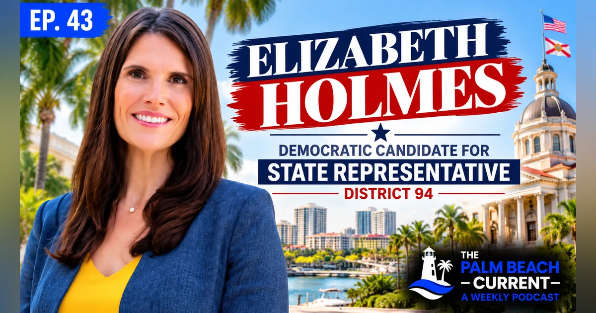 Elizabeth Holmes, District 94 Florida State Representative Candidate (D) Ep. 43
