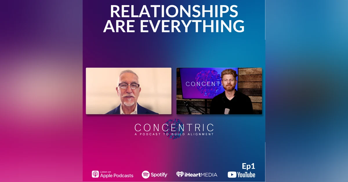 Ep1 Relationships Are Everything
